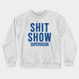 Supervisor Crewneck Sweatshirt